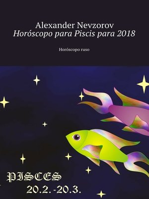 cover image of Horóscopo para Piscis para 2018. Horóscopo ruso